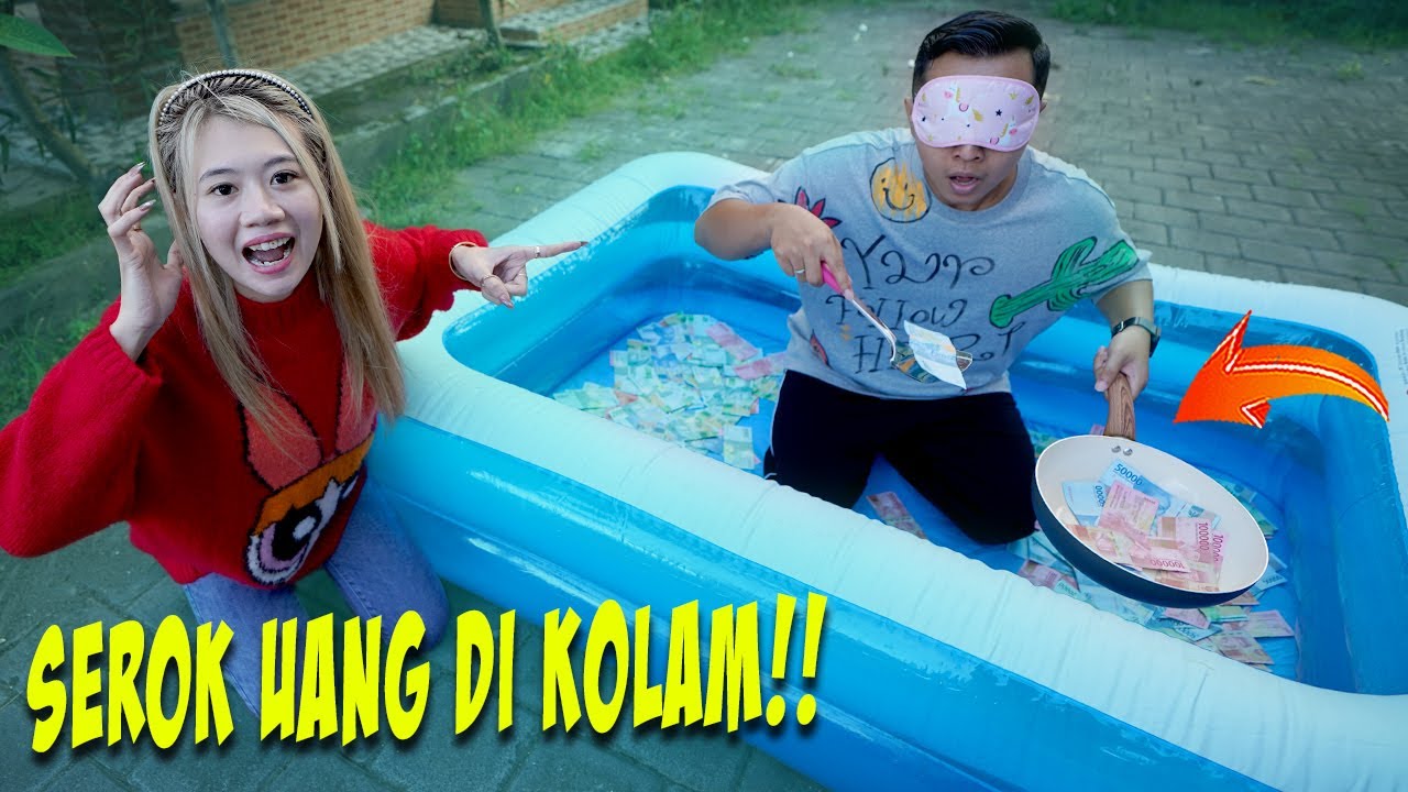 SEROK UANG JUTAAN RUPIAH DI KOLAM!! SIAPA YANG DAPAT PALING BANYAK??