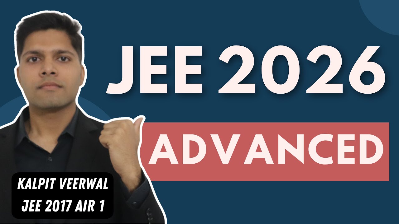 JEE 2026: How you can get top 100 rank in JEE Advanced 🔥