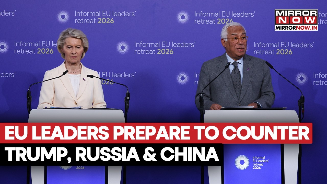 EU Leaders Prepare To Counter Trump, Russia & China Pressures | French President Macron Says...