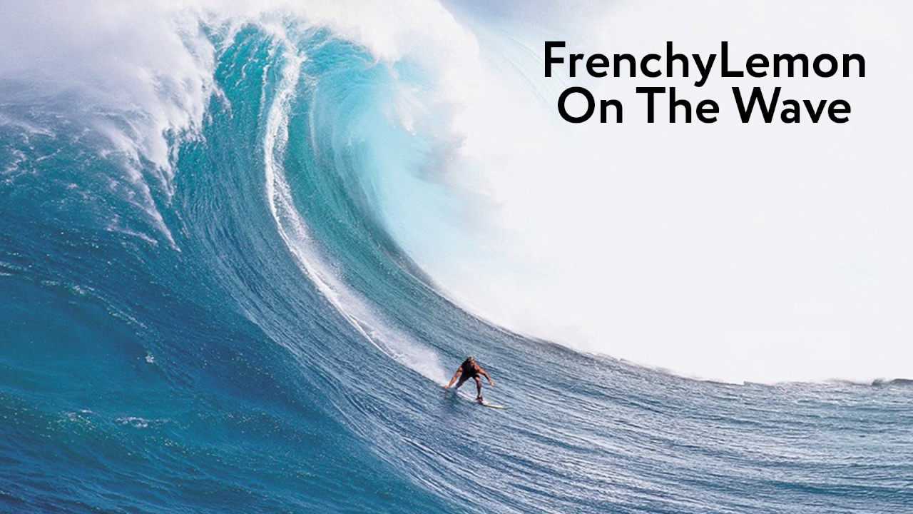 FrenchyLemon &ndash; On The Wave  [Glitch Hop]