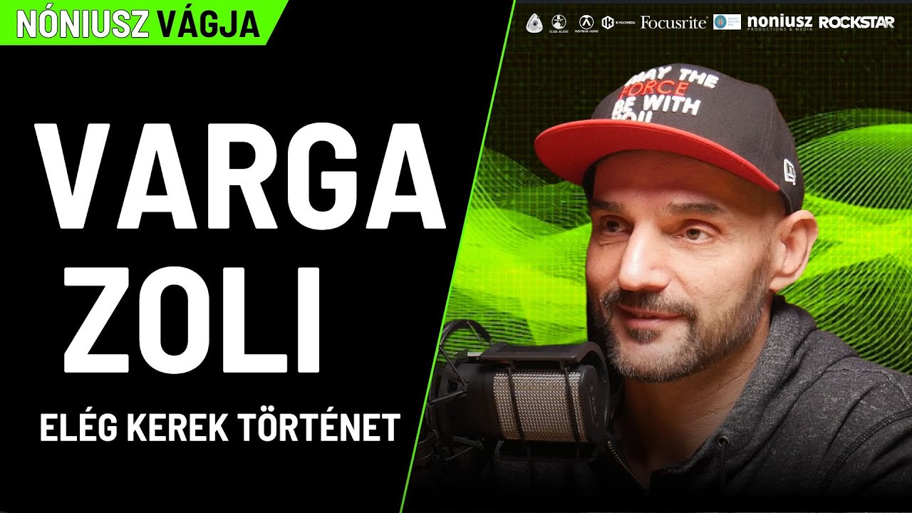 S2E1 - Varga Zoli - Elég kerek történet