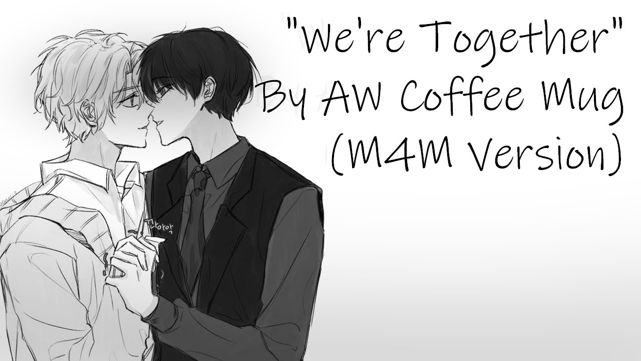 We're Together M4M [Yandere X Yandere] [Lovers] [Mutual Obsessing] [Bonding Over... 
