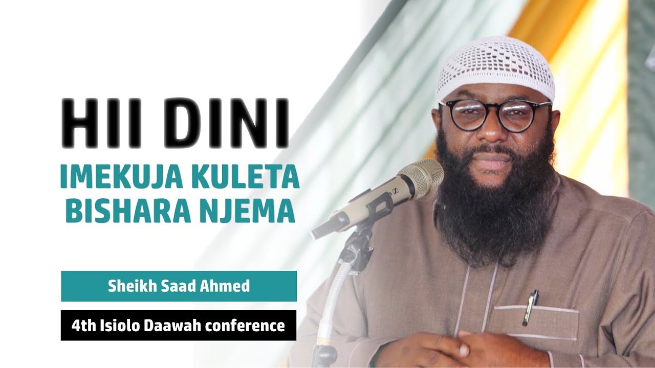 Je, Tunawakumbuka Walemavu? | Sheikh Saad Ahmed | 4th Isiolo Daawah Conference | #alfalahisiolo