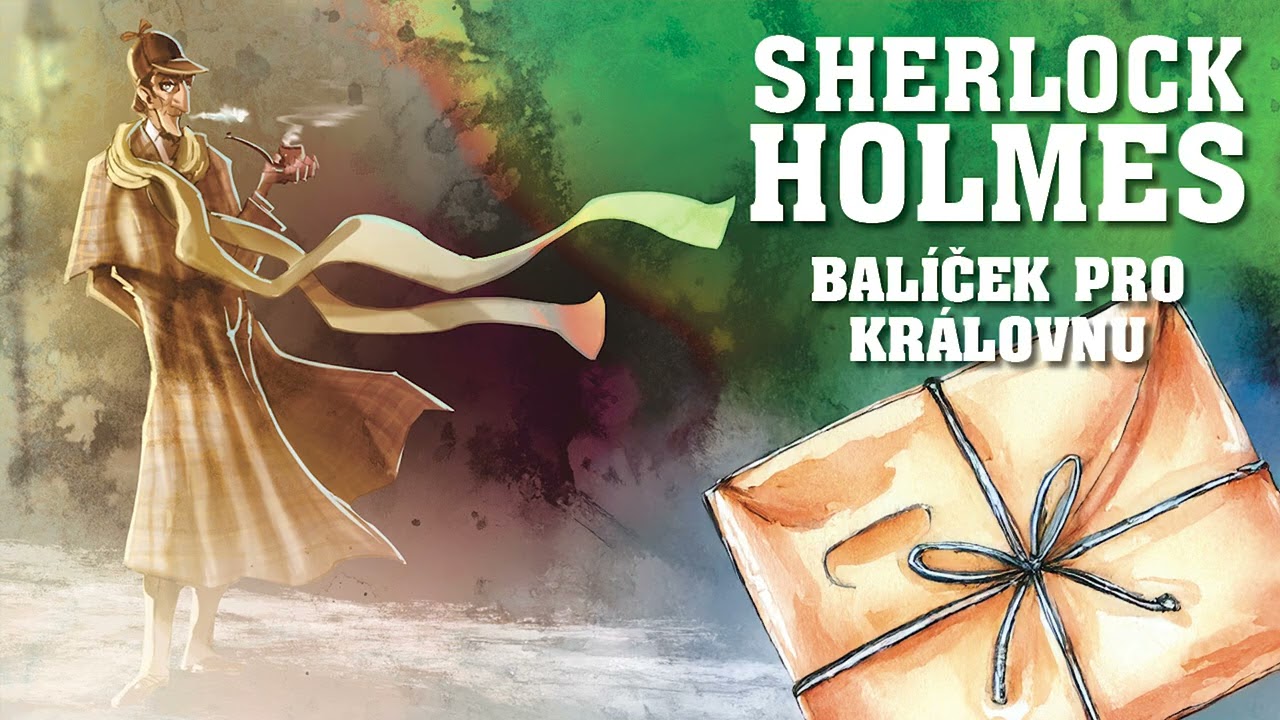 Sherlock Holmes a Balíček pro královnu