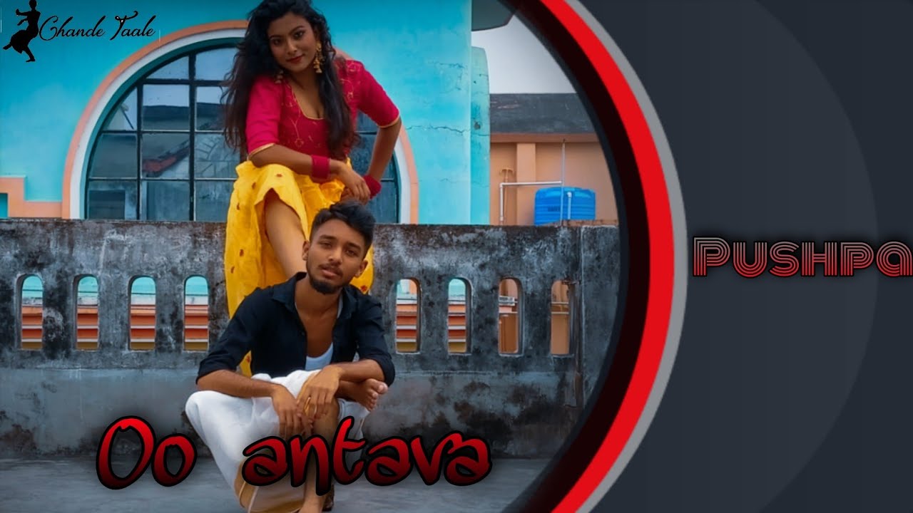 Oo Antava Mawa - Pushpa | Allu Arjun, Samantha | Dance Cover | Chande Taale | Priyam karmakar |Jhuma