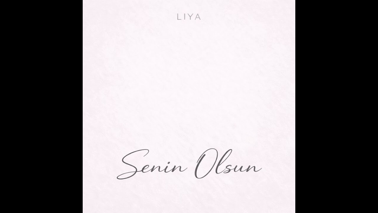 Liya - Senin Olsun