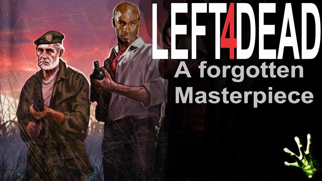 LEFT 4 DEAD, A forgotten Masterpiece