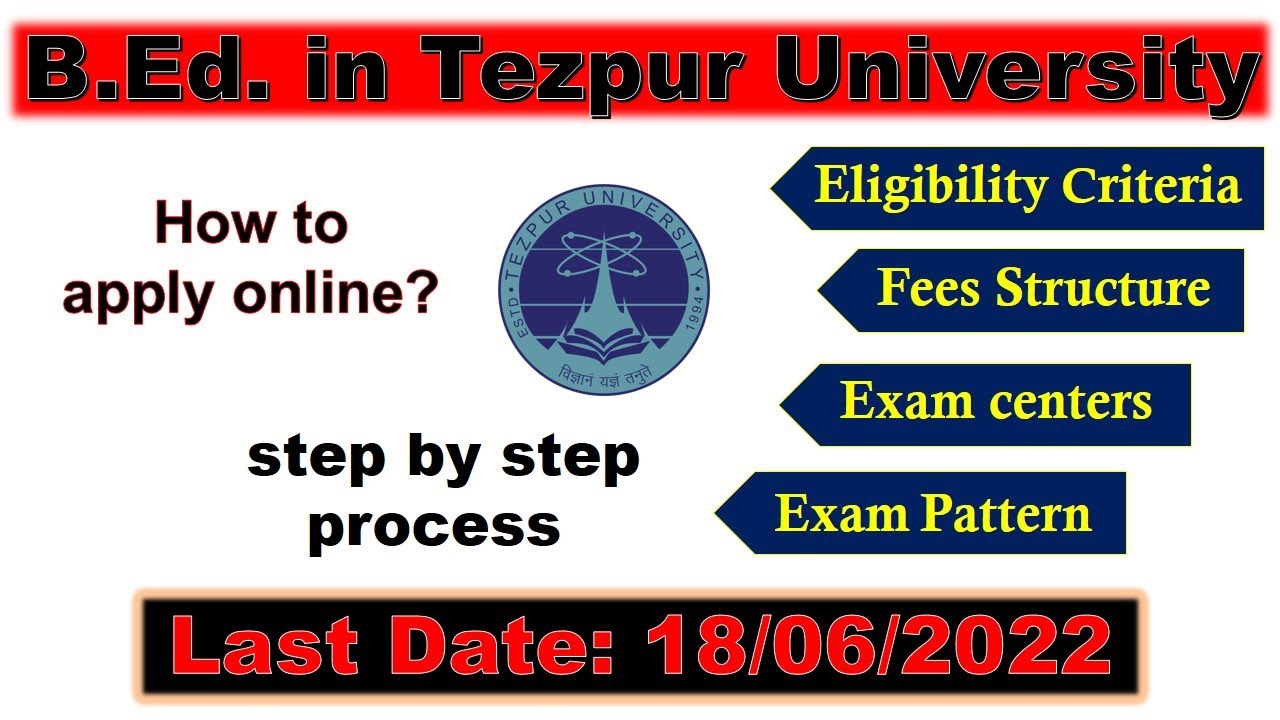 Tezpur University B.Ed. Admission 2022 | All details explained