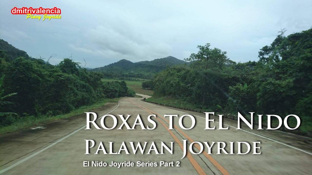 Pinoy Joyride - Roxas to El Nido Palawan Joyride