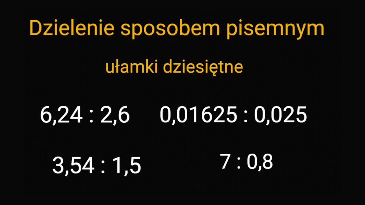 Dzielenie pisemne ułamków dziesiętnych