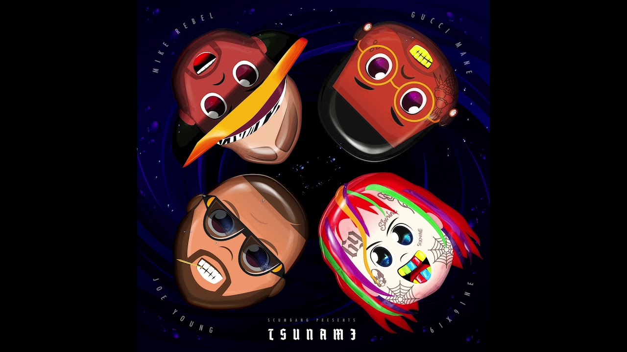 Joe Young - TSUNAMI feat. 6ix9ine, Gucci Mane & Mike Rebel