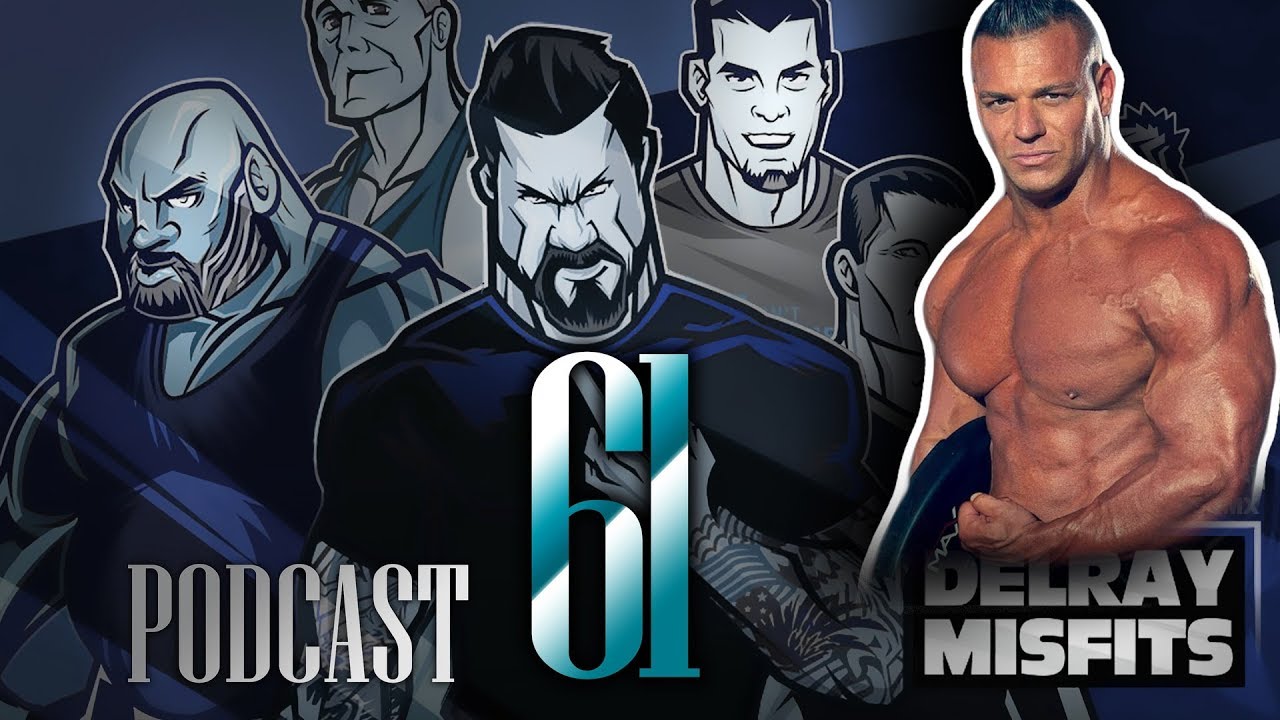 The Delray Misfits | Podcast 61 | PJ Braun - Blackstone Labs - Seth Rollins