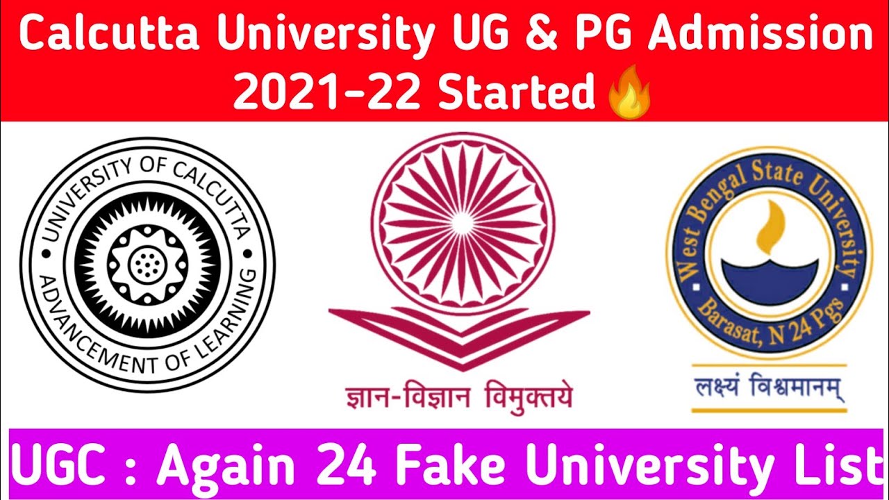 Calcutta University PG Admission 2021-22🔥: WBSU Important Notice: Again Fake University List by UGC