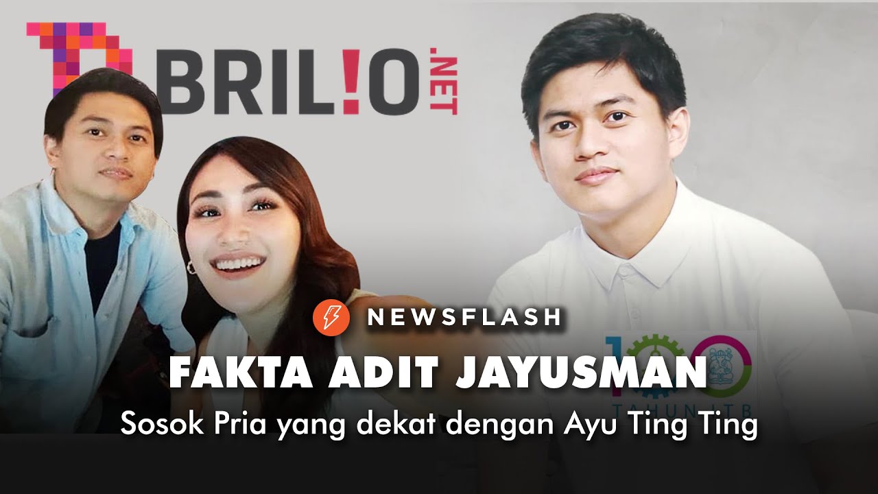 Deretan fakta Adit Jayusman, pria yang dekat dengan Ayu Ting Ting | NewsFlash
