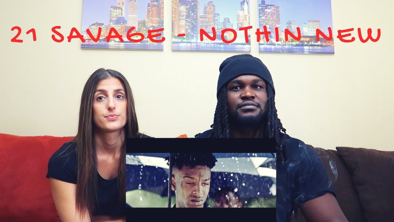 21 Savage - Nothin New (Official Music Video) REACTION!!