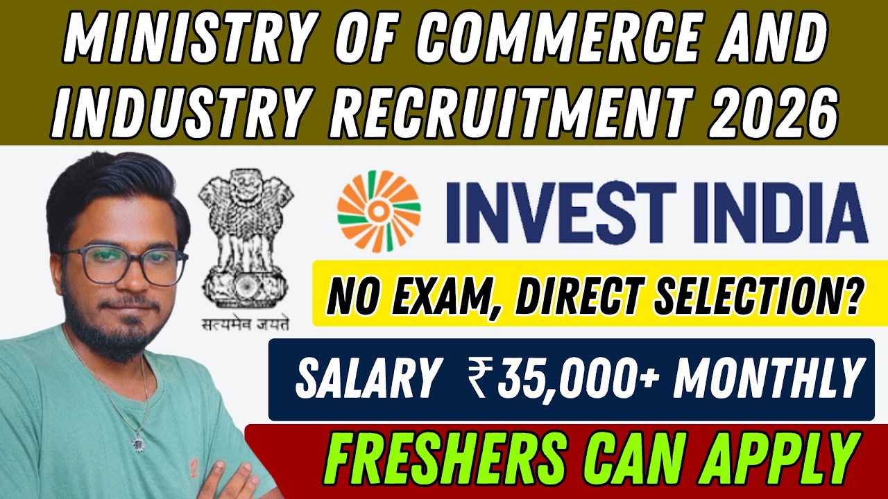 Ministry of Commerce Recruitment 2026 | Invest India Junior Specialist | Freshers Eligible | No Exam