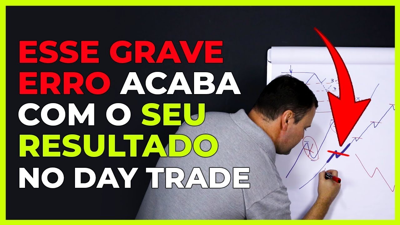Esse grave erro acaba com o seu resultado no day trade