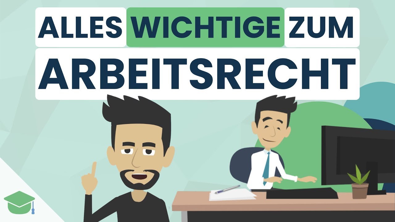 Arbeitsrecht! Das musst du für die IHK Prüfung wissen!