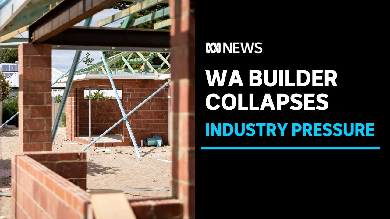 Perth builder Collier Homes collapses amid pressure on home building industry | ABC News
