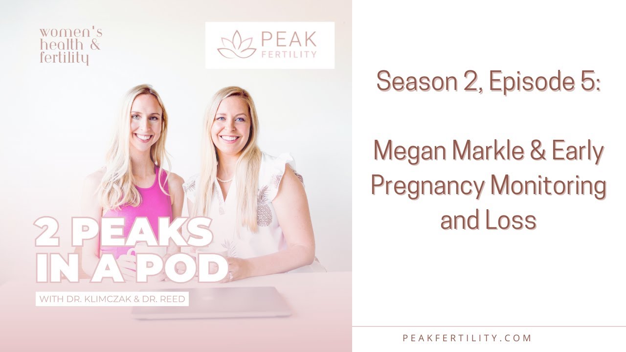 Season 2, Episode 5: Megan Markle & Early Pregnancy Monitoring and Loss