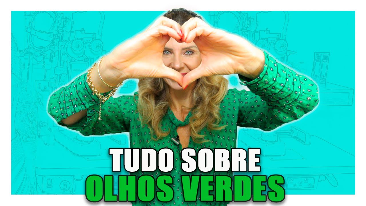 Tudo Sobre Olhos Verdes - Curiosidades Sobre Olhos Verdes
