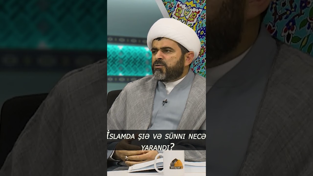 İslamda şiə və s&uuml;nni necə yarandı?  Ustad Firuz Yaşaroğlu