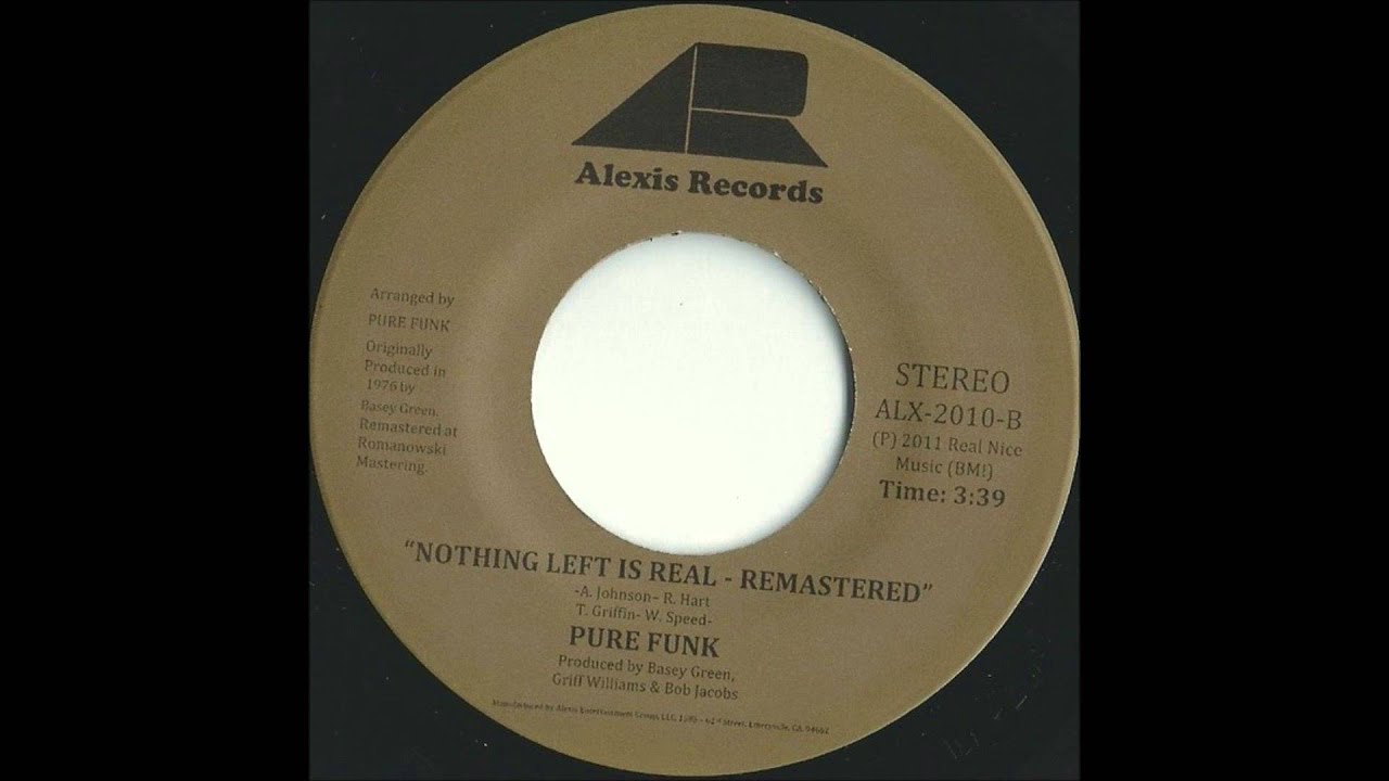 Pure Funk - Nothing Left Is Real (Remastered)