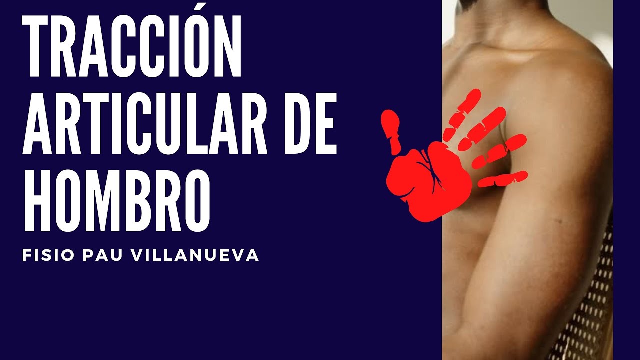 Tracción Articular de Hombro