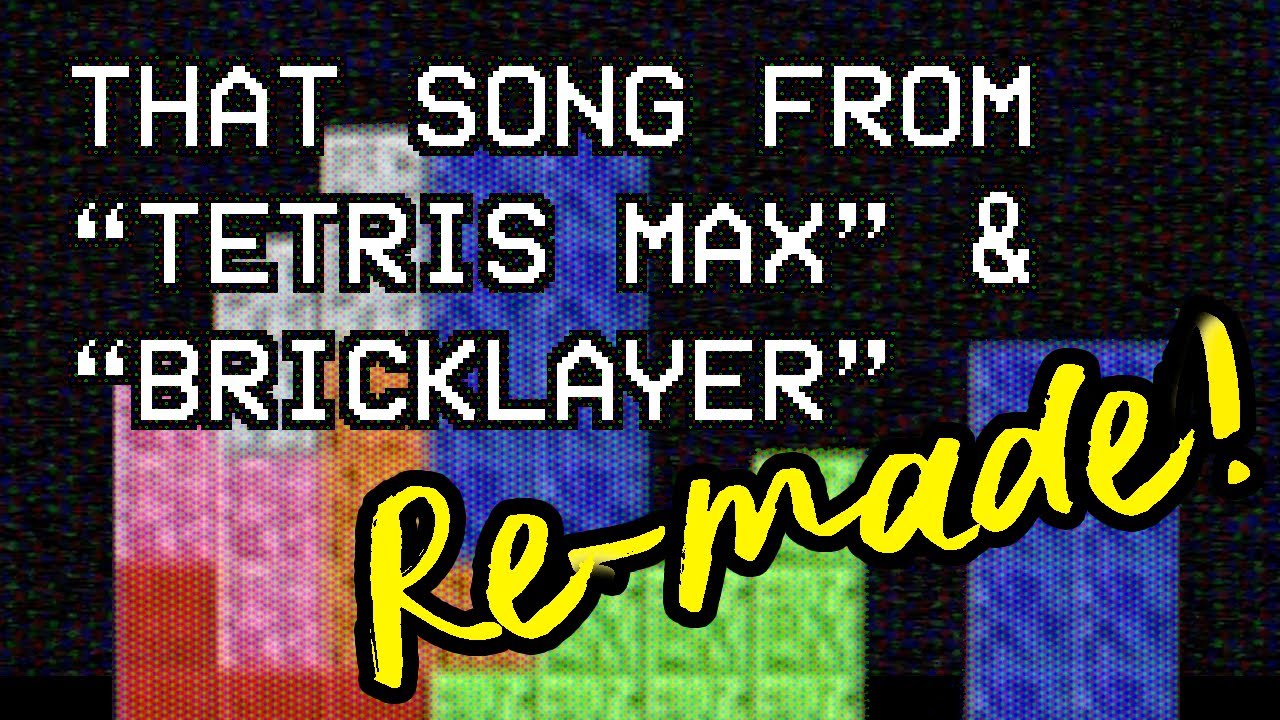 T-Maxx (2020 re-make song from Tetris Max and Bricklayer) (PRWmusic)