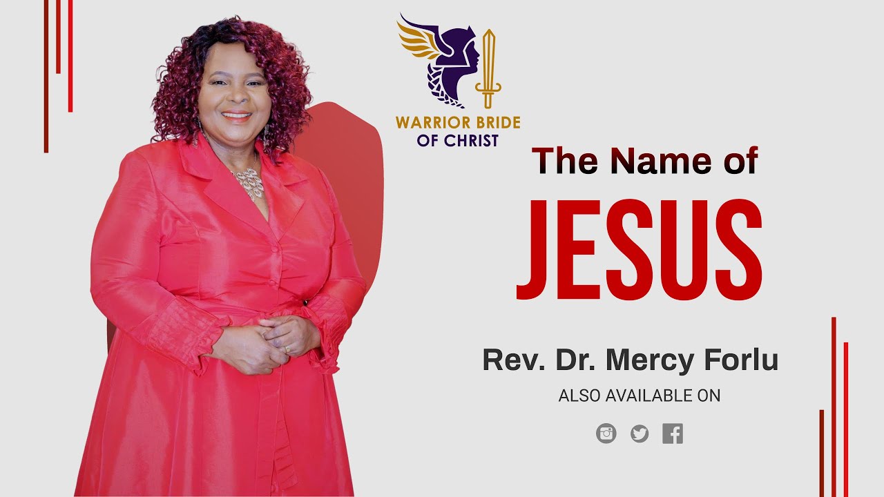 The Warrior Bride Has Arisen 2024 | Dr  Mercy Forlu | The Name of Jesus