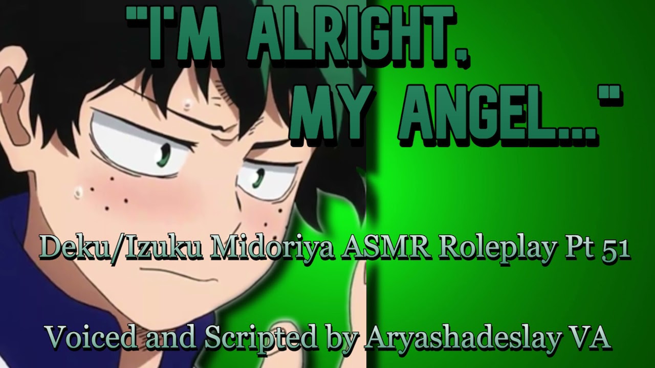 Помогаем Деку отдохнуть после тяжёлого дня: Deku ASMR Roleplay Pt 51 [M4A][Моя геройская академия]