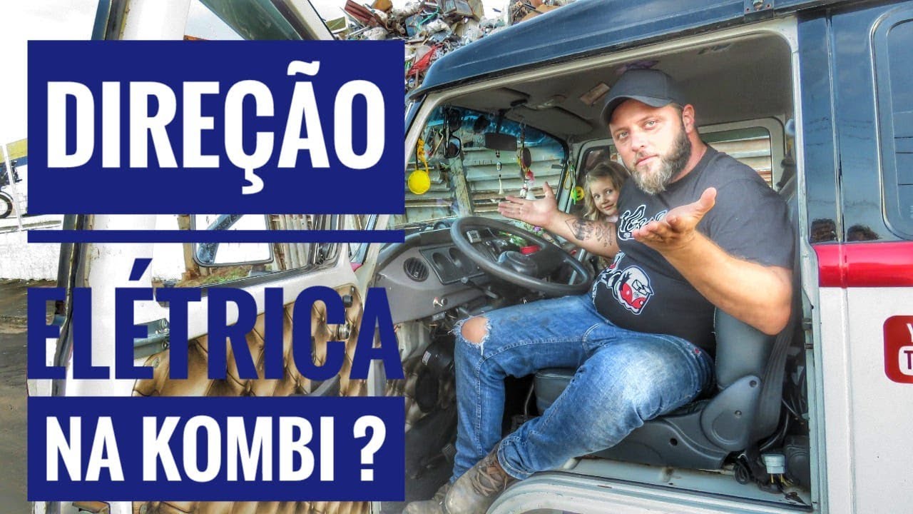 DIREÇÃO ELETRICA NA KOMBI