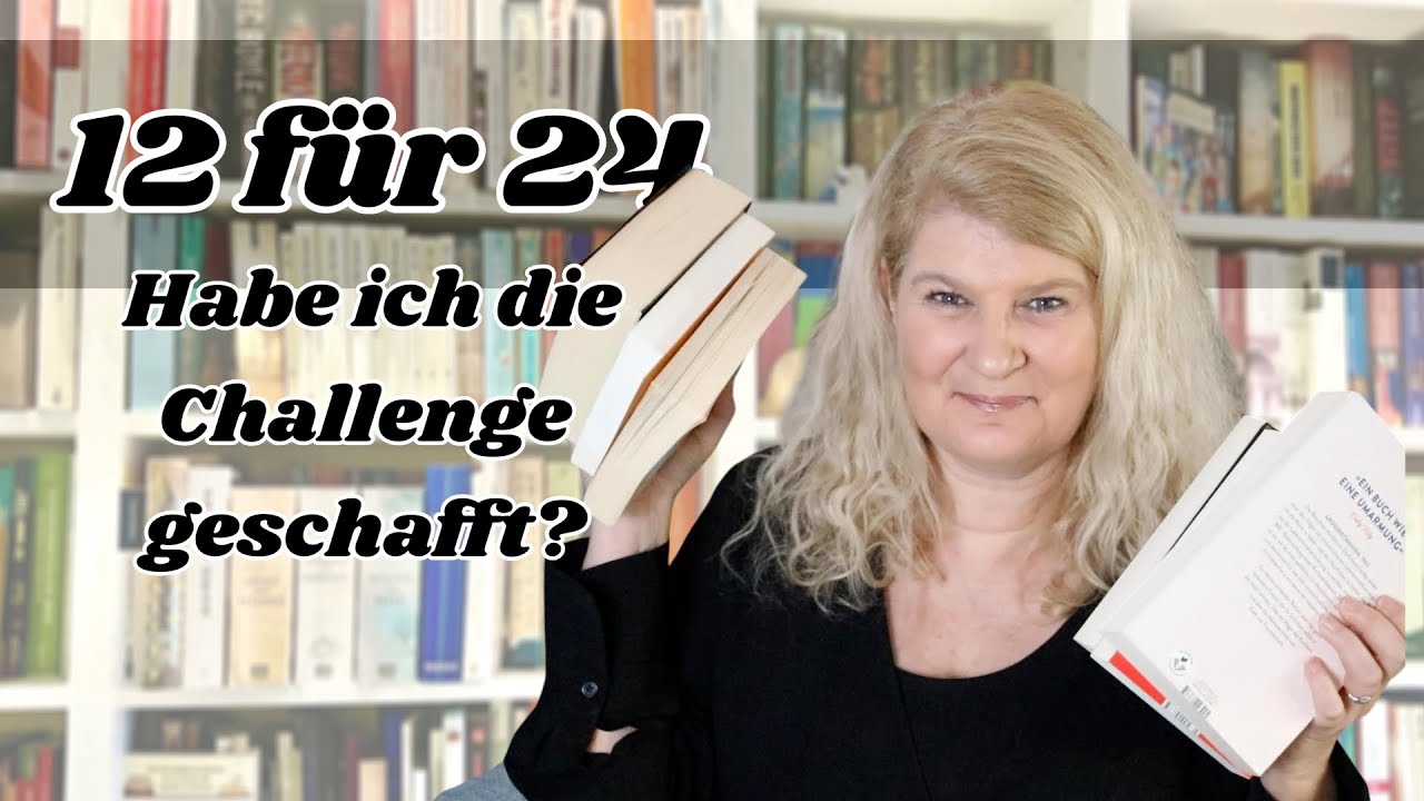 12 Books in 12 Months 2024  - Habe ich die Challenge geschafft