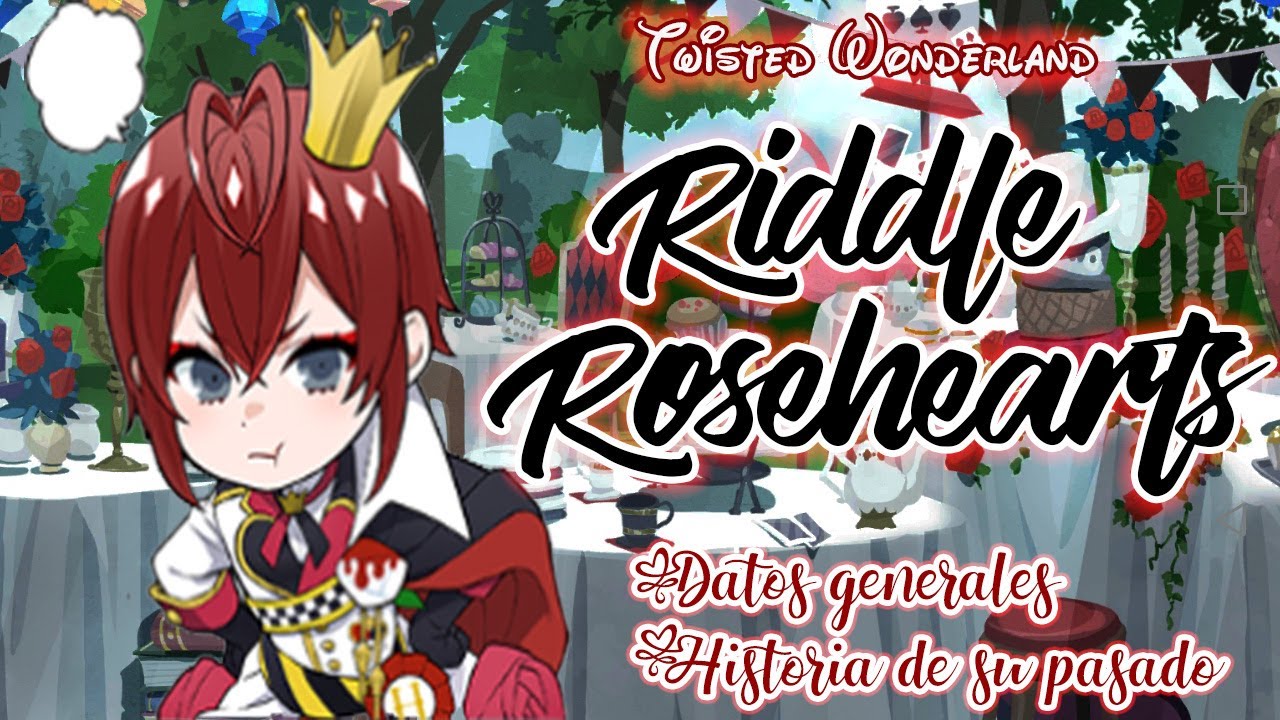 Riddle Rosehearts *Datos y pasado* Sub español