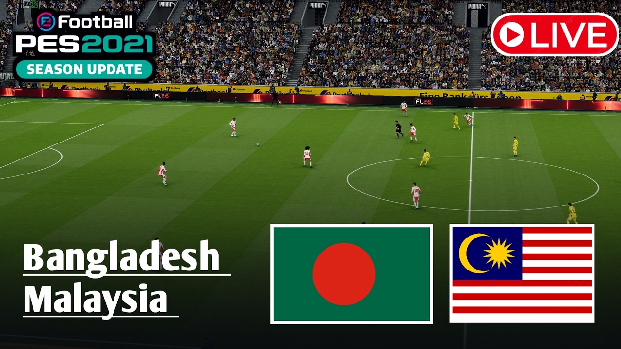 LIVE: Bangladesh vs Malaysia | FIFA ASEAN CUP 2026 | Efootball Game Simulation Video