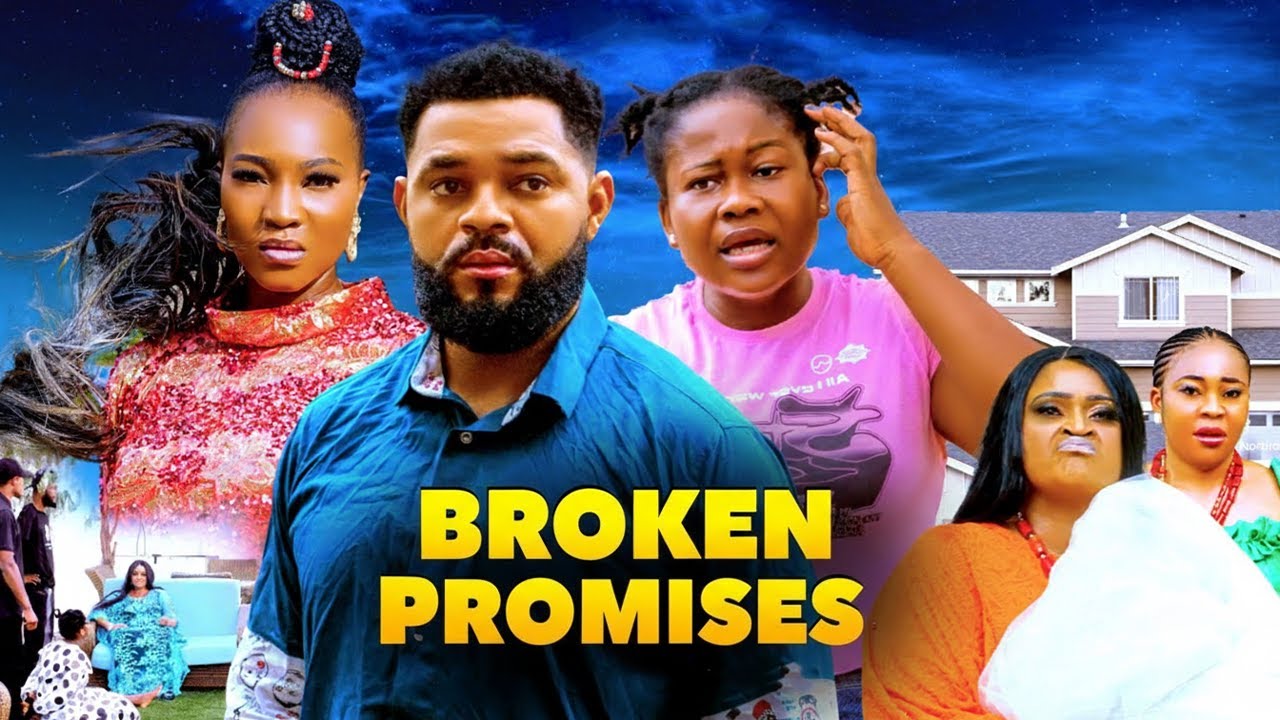 BROKEN PROMISES FULL MOVIE STEPHEN ODIMGBE,PEACE ONUOHA JENNIFER 2026 LATEST NOLLYWOOD MOVIE