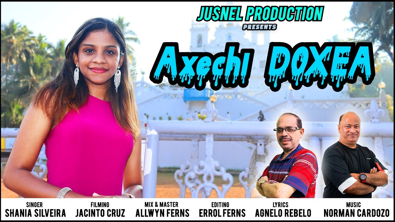 AXECHI DOXEA | New Konkani Song | Singer: Shania Silveira