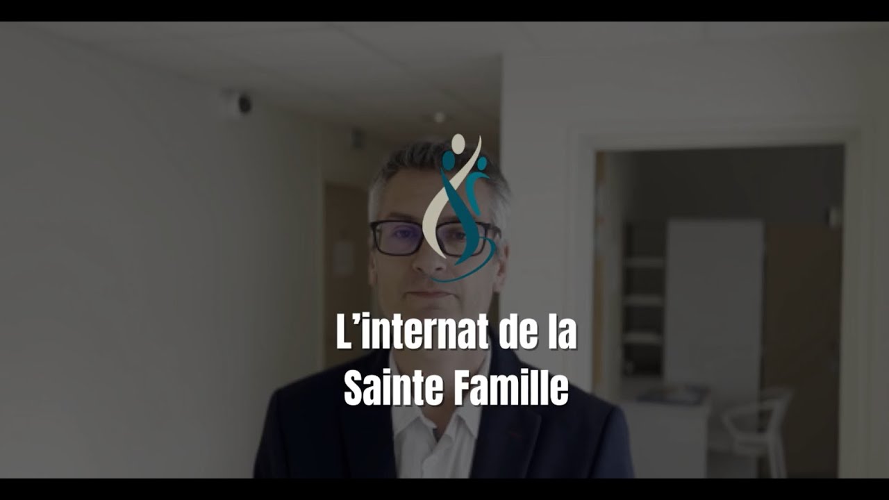 L'internat de la Sainte-Famille