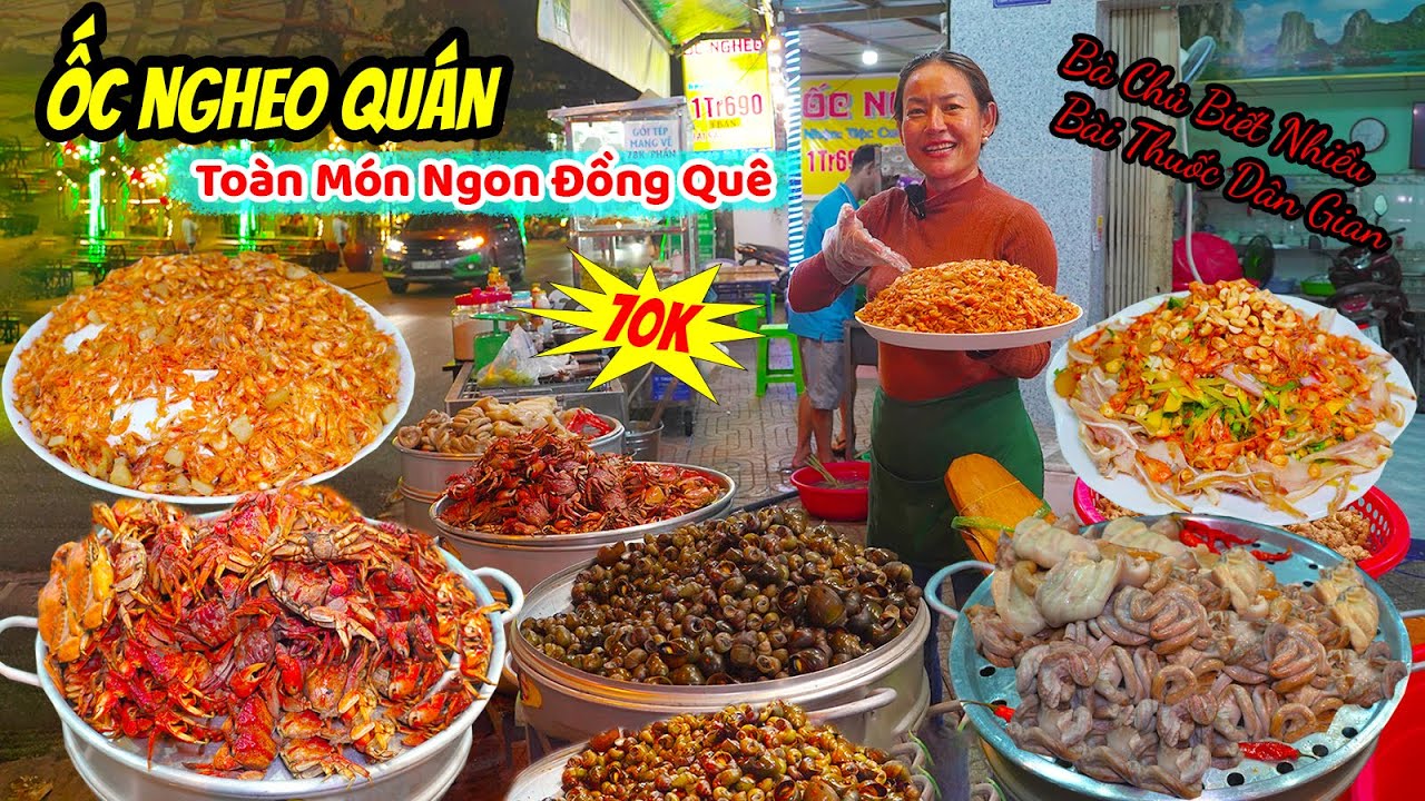 Bất Ngờ Quán Ốc Nghèo Đủ Các Món Dân Dã và Bà Chủ Có Nhiều Bài Thuốc Dân Gia Truyền Chữa Miễn Phí