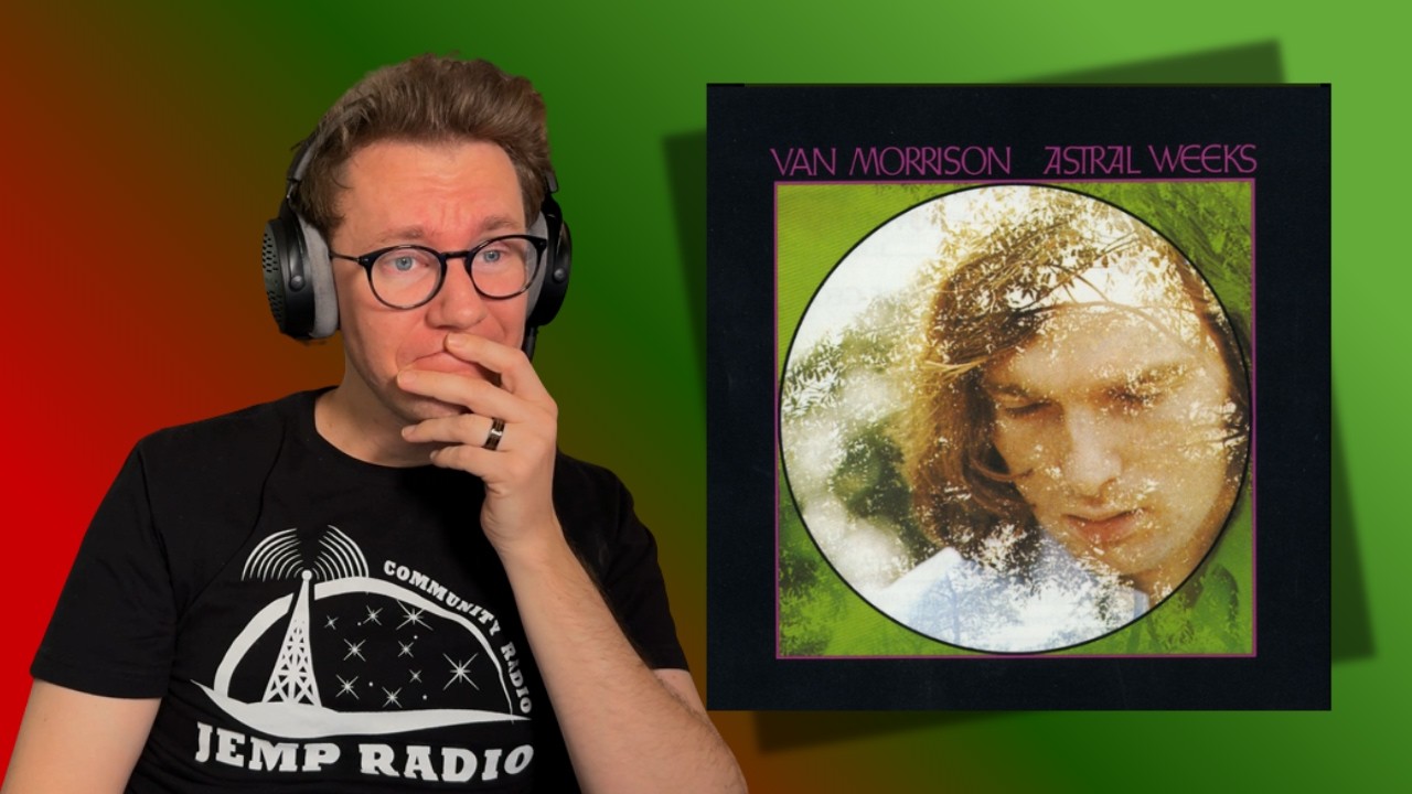 Van Morrison - Astral Weeks Album Reaction