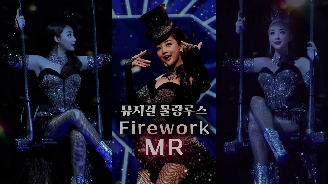 MR Firework | 뮤지컬 물랑루즈!
