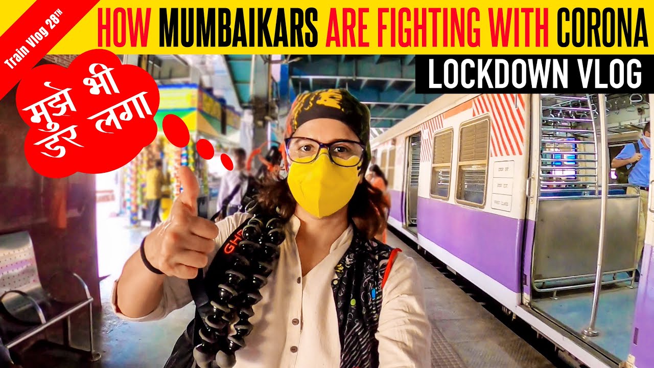 Mumbai Local Train Journey in Covid | Xtremeroads Motivational Vlog | Part 01