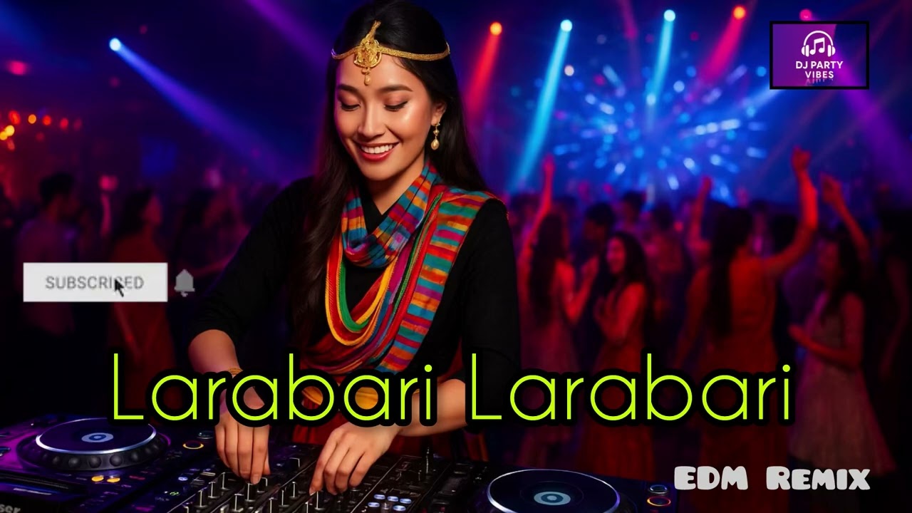 आहै लरबरी – DJ REMIX (Dance Floor Version | New DJ Song 2025 