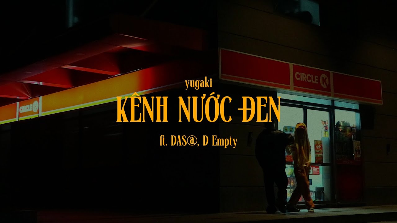 yugaki - K&ecirc;nh Nước Đen (Official Lyric Video) feat. DAS@,  D Empty