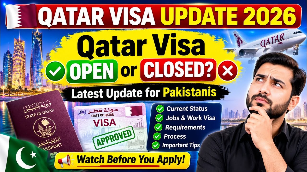 Qatar Visa Open or Closed? | Latest Qatar Work Visa Update 2026 for Pakistanis
