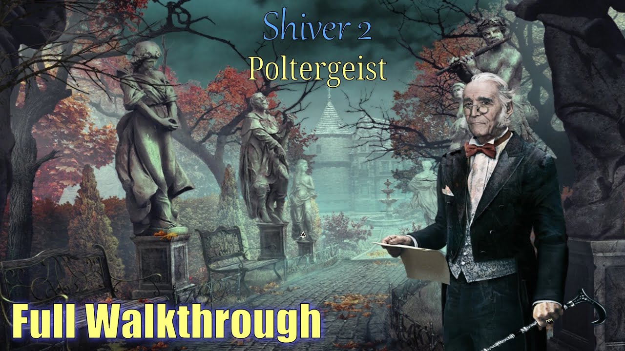 Let's Play - Shiver 2 - Poltergeist - Full Walkthrough