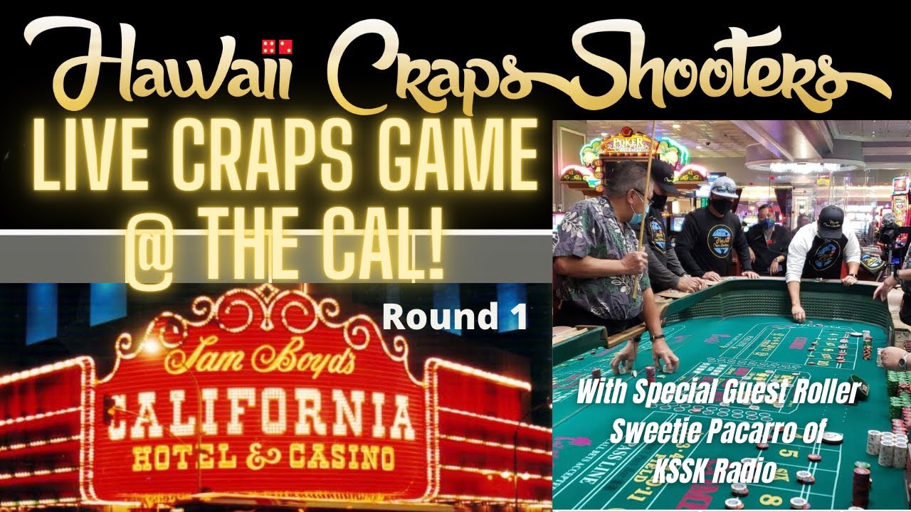 Live Craps Game at The California Hotel and Casino in Las Vegas!