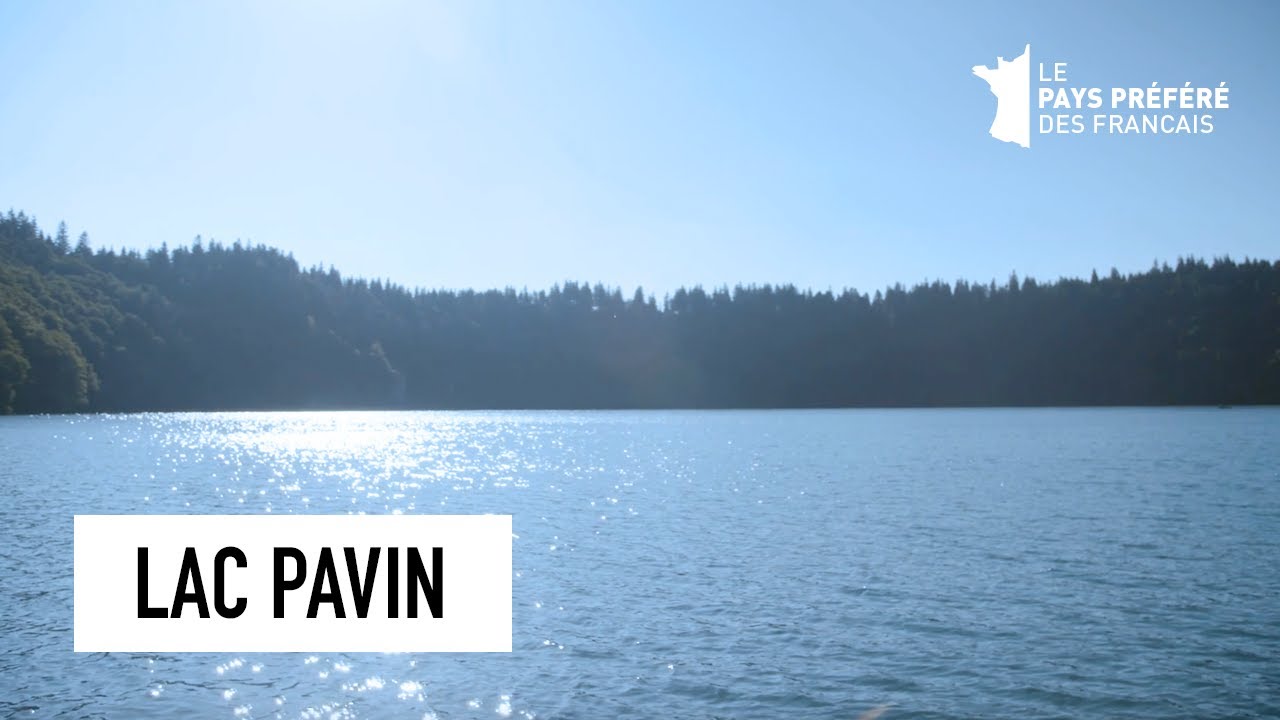 Lac Pavin - Puy-de-D&ocirc;me - Les 100 lieux qu'il faut voir - Documentaire