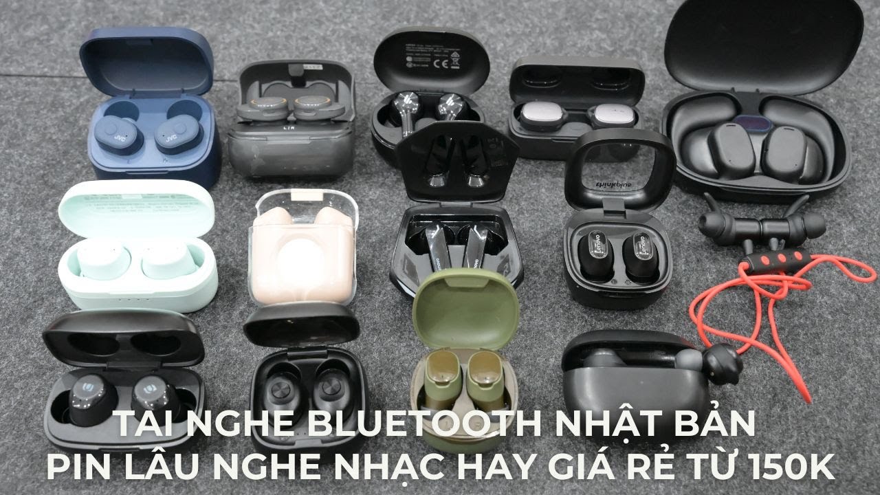 Tai nghe bluetooth nhật bản pin lâu nghe nhạc hay giá rẻ từ 150k