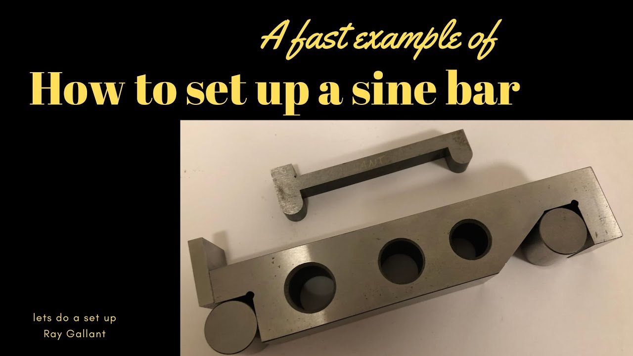 How to set up a sine bar